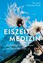 Marianne Ruoff: Eiszeitmedizin, Buch