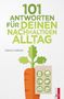 Sabina Galbiati: 101 Antworten für deinen nachhaltigen Alltag, Buch