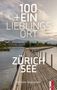 Marianne Siegenthaler: 100+Ein Lieblingsort, Buch