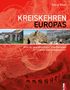 Konrad Weber: Kreiskehren Europas, Buch, Buch
