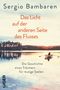 Sergio Bambaren: Das Licht auf der anderen Seite des Flusses, Buch