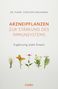 Christoph Bachmann: Arzneipflanzen zur Stärkung des Immunsystems, Buch