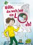 Christine Werner: Hilfe, die Welt hat ein Loch!, Buch, Buch