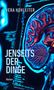 Vera Hohleiter: Jenseits der Dinge, Buch, Buch