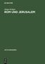 Jürgen Krüger: Rom und Jerusalem, Buch
