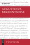 Aurelius Augustinus: Bekenntnisse / Confessiones, Buch