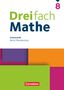 Dreifach Mathe 8. Schuljahr - Berlin und Brandenburg - Arbeitsheft mit Medien und Lösungen inkl. Erklärvideos und interaktiven Übungen, Buch