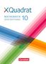 Judith Abb: XQuadrat 10. Schuljahr - Baden-Württemberg - Schülerbuch, Buch