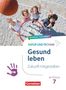 "HYBRIDES THEMENHEFT, NATUR UND TECHNIK, Gesund leben, Zukunft mitgestalten, ab Klasse 7, Cornelsen." Kinder spielen Basketball.