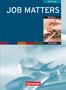 David Clarke: Job Matters. Metalltechnik. Arbeitsheft (Branchenteil), Buch