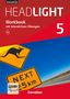 Gwen Berwick: English G Headlight Band 5: 9. Schuljahr - Allgemeine Ausgabe - Workbook mit Audios online und interaktiven Übungen auf scook.de, Buch, Buch