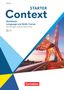 Jana Lolischkies: Context Starter. Bayern - Language and Skills Trainer - Workbook mit Lösungen, Buch