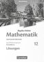 Horst Kuschnerow: Bigalke/Köhler: Mathematik - 12. Schuljahr - Grundkurs - Brandenburg - Lösungen zum Schülerbuch, Buch