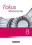 : Fokus Mathematik 8. Jahrgangsstufe - Bayern - Lösungen zum Schülerbuch, Buch
