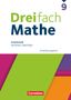 Dreifach Mathe 9. Schuljahr. Erweiterungskurs - Nordrhein-Westfalen - Arbeitsheft mit Lösungen, Buch