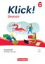 Wibke Thomsen: Klick! 6. Schuljahr - Deutsch - Ausgabe ab 2024 - Schreiben und Lesen - Arbeitsheft mit Lösungen und digitalen Medien, Buch