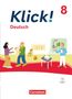 "Klick! Deutsch 8" in blauer und roter Schrift, drei Personen interagieren, eine hält ein Dokument, Tisch mit Projektor., Buch