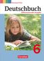 Alexandra Biegler: Deutschbuch 6. Schuljahr - Schülerbuch. Differenzierende Ausgabe Rheinland-Pfalz, Buch