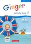 Kerstin Caspari-Grote: Ginger 3. Schuljahr - Allgemeine Ausgabe - Activity Book mit interaktiven Übungen auf scook.de, Buch