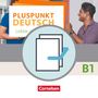 Friederike Jin: Pluspunkt Deutsch B1: Gesamtband - Allgemeine Ausgabe - Arbeitsbuch und Kursbuch, Buch, Buch