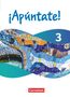 "¡Apúntate! 3" in großer Schrift, darunter ein wellenförmiges Mosaik in Blau- und Brauntönen. "Cornelsen" als Logo., Buch