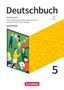 Petra Bowien: Deutschbuch Gymnasium 5. Schuljahr - Berlin, Brandenburg, Mecklenburg-Vorpommern, Sachsen, Sachsen-Anhalt und Thüringen - Arbeitsheft mit Lösungen - Neue Ausgabe, Buch