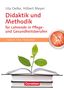 Uta Oelke: Teach the teacher: Didaktik und Methodik für Lehrende in Pflege und Gesundheitsberufen, Buch