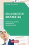Uwe Engler: Marketingkompetenz: Grundwissen Marketing, Buch