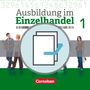Christian Fritz: Ausbildung im Einzelhandel 1. Ausbildungsjahr - Allgemeine Ausgabe - Fachkunde und Arbeitsbuch, Buch, Buch
