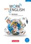 Isobel E. Williams: Work with English - 5th Edition - Allgemeine Ausgabe / A2-B1+ - Workbook, Buch