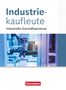 "Industriekaufleute, Industrielle Geschäftsprozesse." Im Hintergrund technische Ausrüstung, unten rotes "Cornelsen" Logo., Buch
