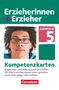 Anke Meyer: Erzieherinnen + Erzieher. Erziehungs- und Bildungspartnerschaften mit Eltern und Bezugspersonen gestalten. Kompetenzkarten, Buch