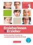 Brit Albrecht: Erzieherinnen + Erzieher. Band 1 - Professionelles Handeln im sozialpädagogischen Berufsfeld, Buch