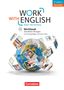 Isobel E. Williams: Work with English A2-B1+. Baden-Württemberg - Workbook mit interaktiven Übungen online, Buch