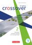 Peadar Curran: Crossover Band 2. Jahrgangsstufe 12/13. Workbook. Baden-Württemberg, Buch