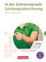 Albert Mergelsberg: Zahnmedizinische Fachangestellte. Leistungsabrechnung - Fachkunde, Buch