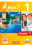 : À plus! Nouvelle édition Junior. Band 1. 1. Lernjahr Carnet d'activités mit CD-Extra und DVD-ROM, Buch,Buch