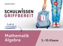 Gotthard Jost: Schulwissen griffbereit. Mathematik Algebra, Buch