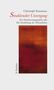 Christoph Ransmayr: Strahlender Untergang, Buch, Buch