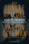 Barton Gellman: Der dunkle Spiegel - Edward Snowden und die globale Überwachungsindustrie, Buch