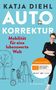 Katja Diehl: Autokorrektur - Mobilität für eine lebenswerte Welt, Buch