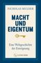 „MACHT UND EIGENTUM“ von Nicholas Mulder, Illustration mit goldfarbenem Schlüssel und S. Fischer Logo.