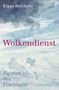 Klaus Reichert: Wolkendienst, Buch, Buch