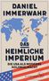 Text: "Daniel Immerwahr, Das heimliche Imperium: Die USA als moderne Kolonialmacht, S. Fischer." Weltkarte mit US-Flaggen., Buch