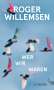 Roger Willemsen (1955-2016): Wer wir waren, Buch