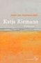 Katja Riemann: Jeder hat. Niemand darf., Buch