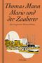 Thomas Mann: Mario und der Zauberer, Buch