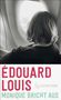 Édouard Louis: Monique bricht aus, Buch