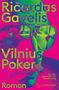 Ri¿ardas Gavelis: Vilnius Poker, Buch