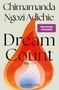 Chimamanda Ngozi Adichie: Dream Count, Buch